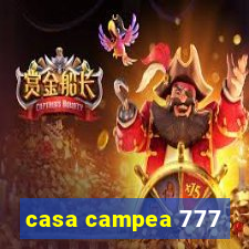 casa campea 777